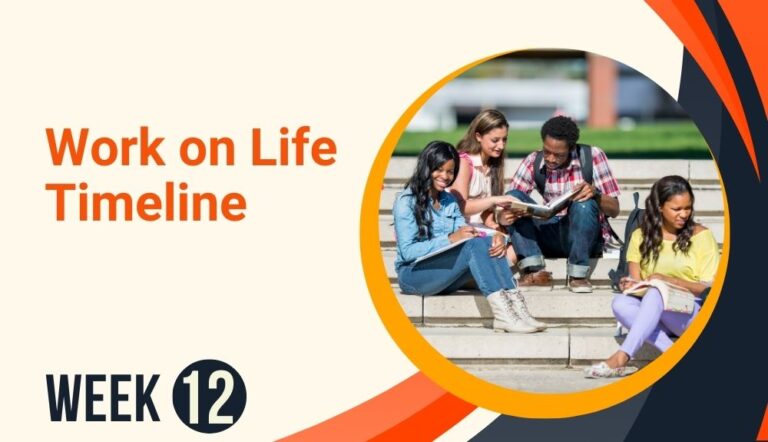 Week 12: Work on Life Timeline