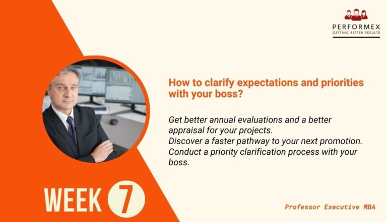 Week 7: How to clarify expectations and priorities with your boss?
