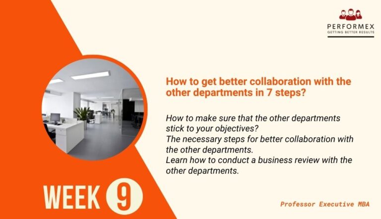 Week 9: How to get better collaboration with other departments in 7 steps?